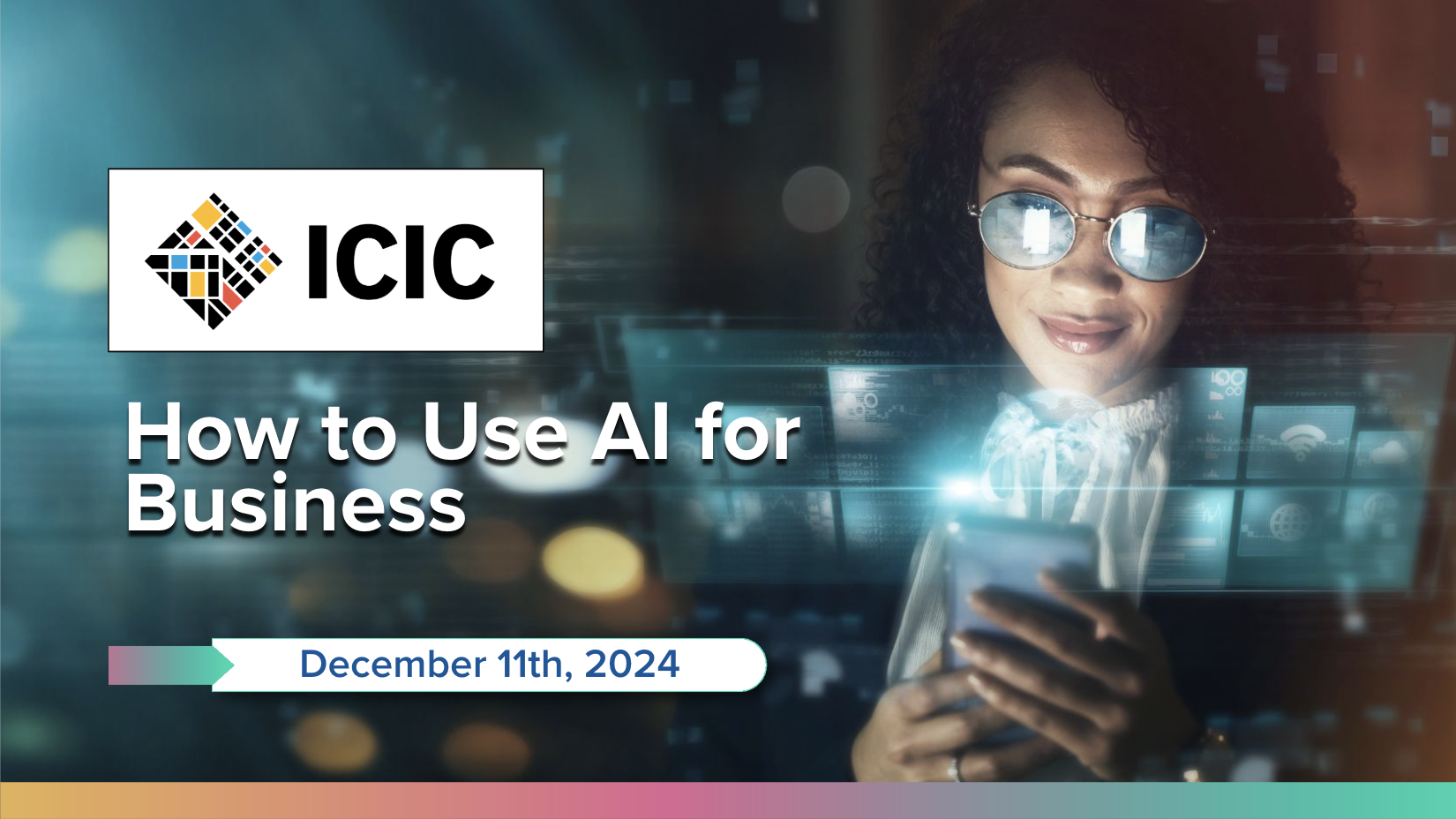 ICIC: How to Use AI For Business